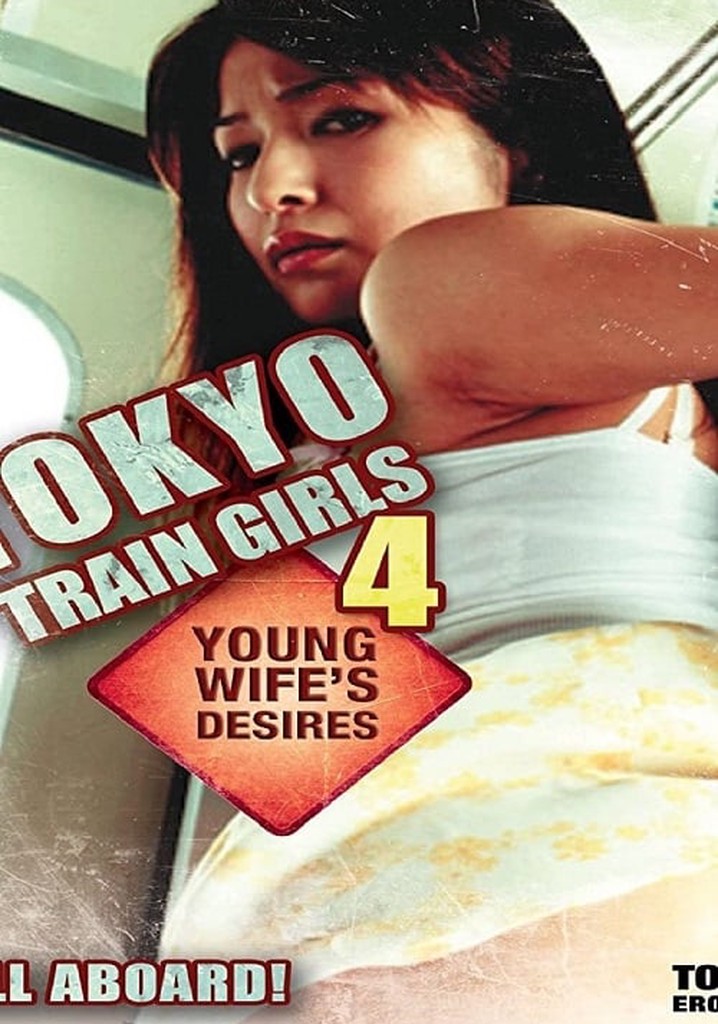 Tokyo Train Girls 4: Young Wife's Desires