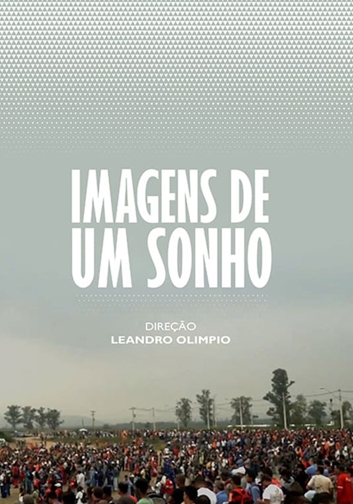 Imagens de um Sonho