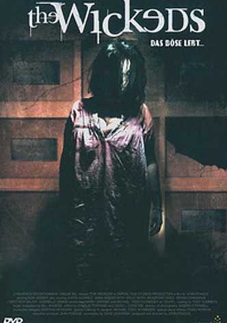 The Wickeds - Das Böse lebt...