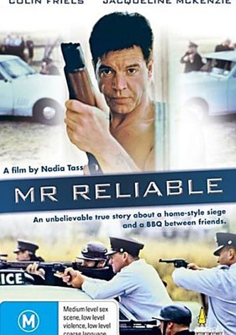 Mr. Reliable
