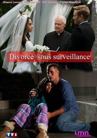 Divorce sous surveillance