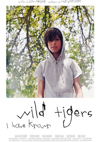 Wild Tigers I Have Known