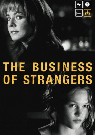 The Business of Strangers