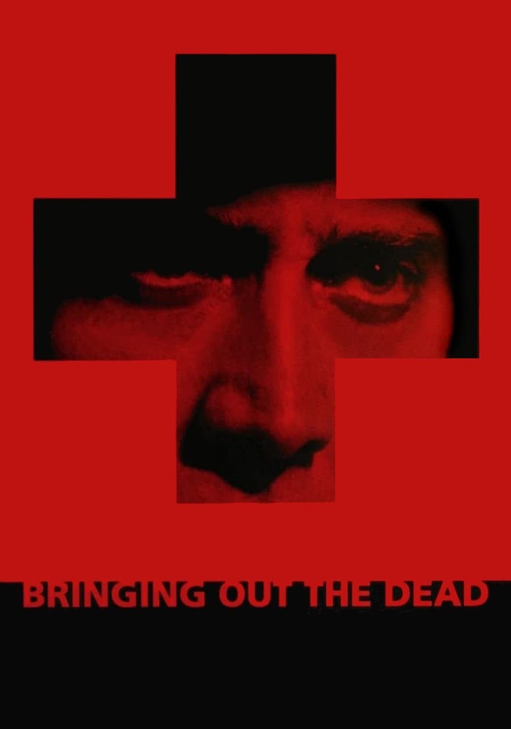 Bringing Out the Dead streaming: where to watch online? - JustWatch