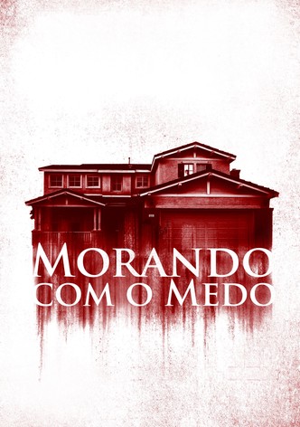 Morando com o Medo