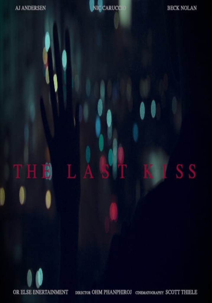 The Last Kiss