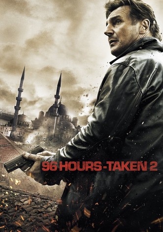 96 Hours - Taken 2