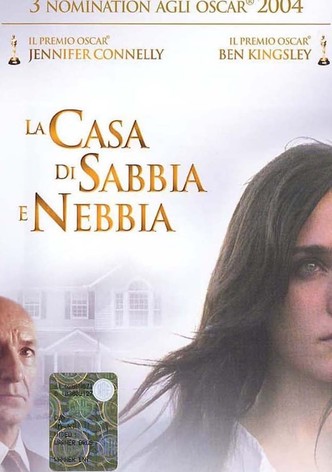 La casa di sabbia e nebbia