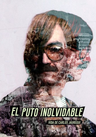El puto inolvidable: Vida de Carlos Jáuregui