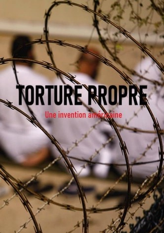 Torture propre, une invention américaine