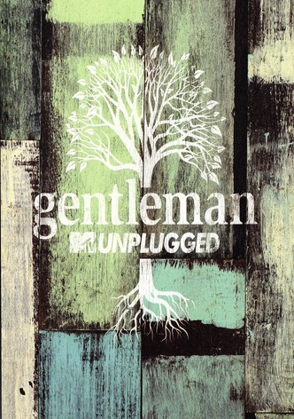 Gentleman - MTV Unplugged