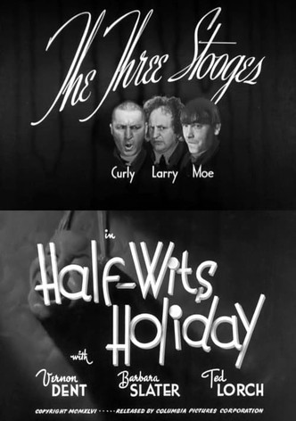 Half-Wits Holiday