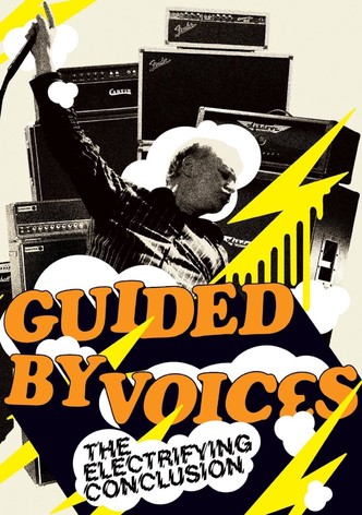 Guided By Voices: The Electrifying Conclusion