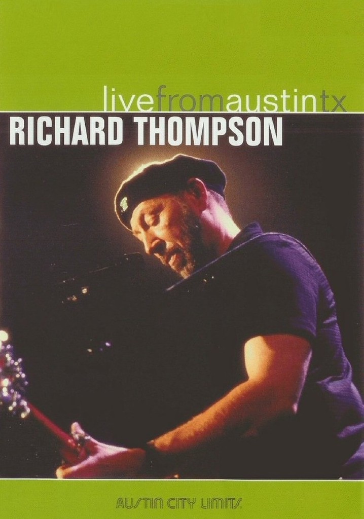 Richard Thompson: Live from Austin, TX