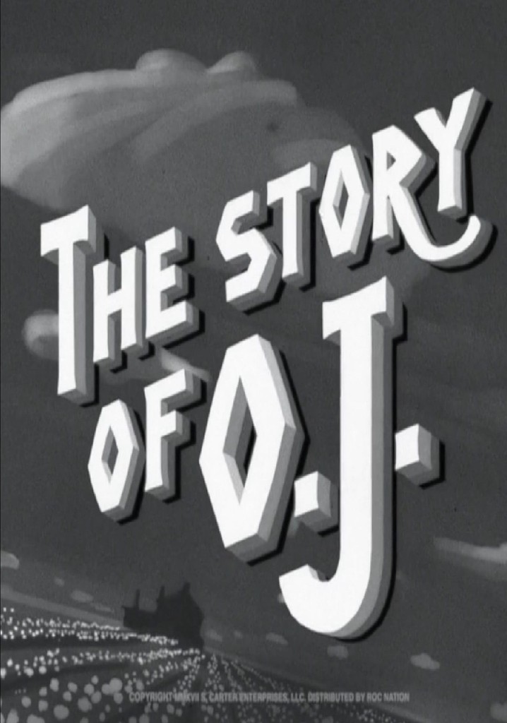 The Story of O.J.
