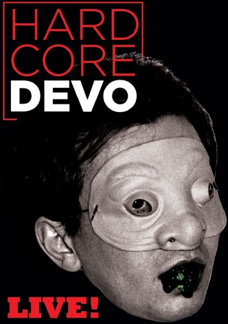 Devo: Hardcore Live!