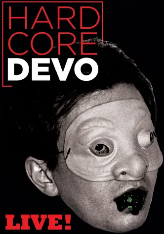 Devo: Hardcore Live! poster