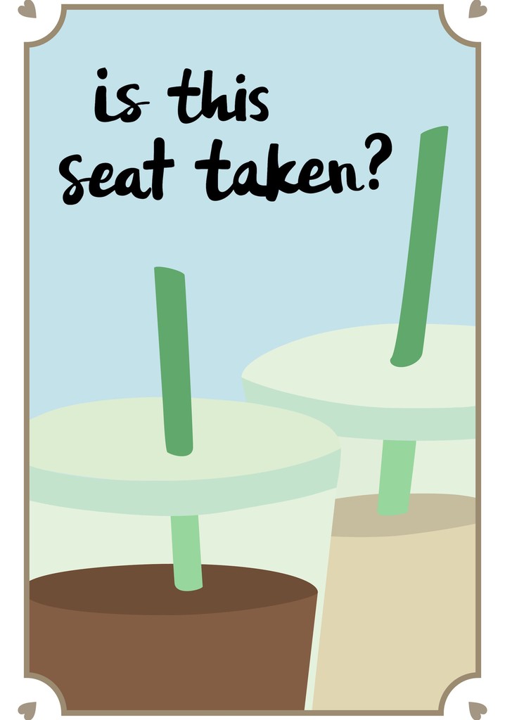 Is This Seat Taken?