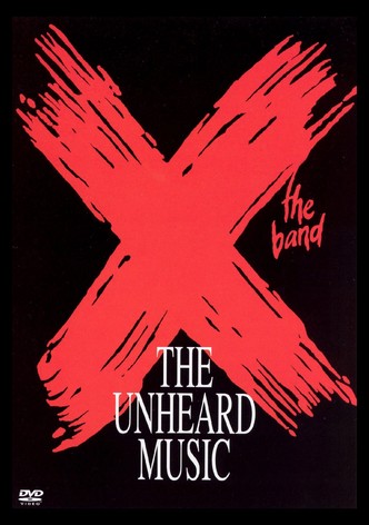 X: The Unheard Music