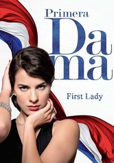 Primera dama - Temporada 1