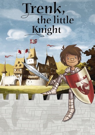 Trenk, the Little Knight