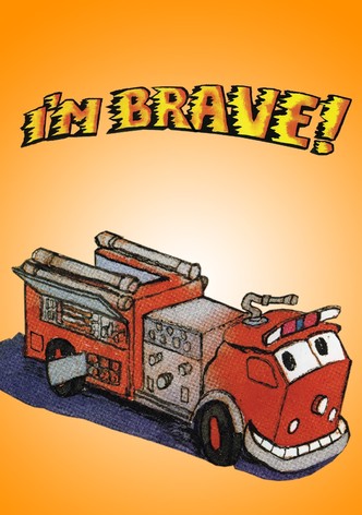 I'm Brave!