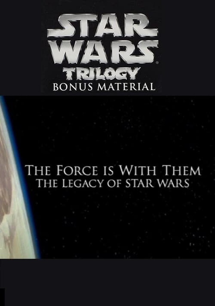 The Force Is with Them: The Legacy of Star Wars
