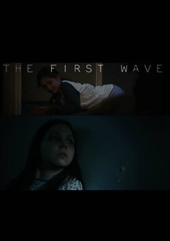The First Wave