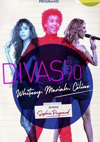 Divas des 90s: Whitney, Mariah & Céline