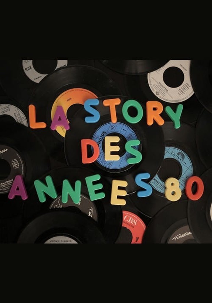 La story des années 80
