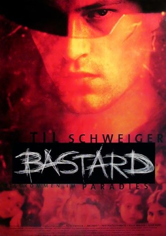 Bastard - Willkommen im Paradies