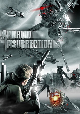Android Insurrection