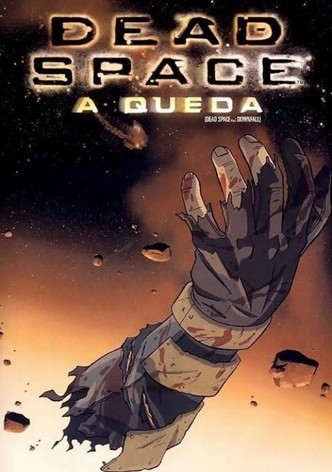 Dead Space: A Queda