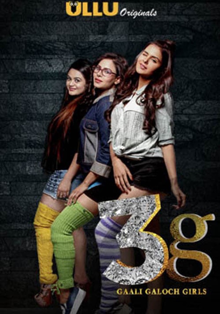 3G Gaali Galoch Girls Season 1 - watch episodes streaming online