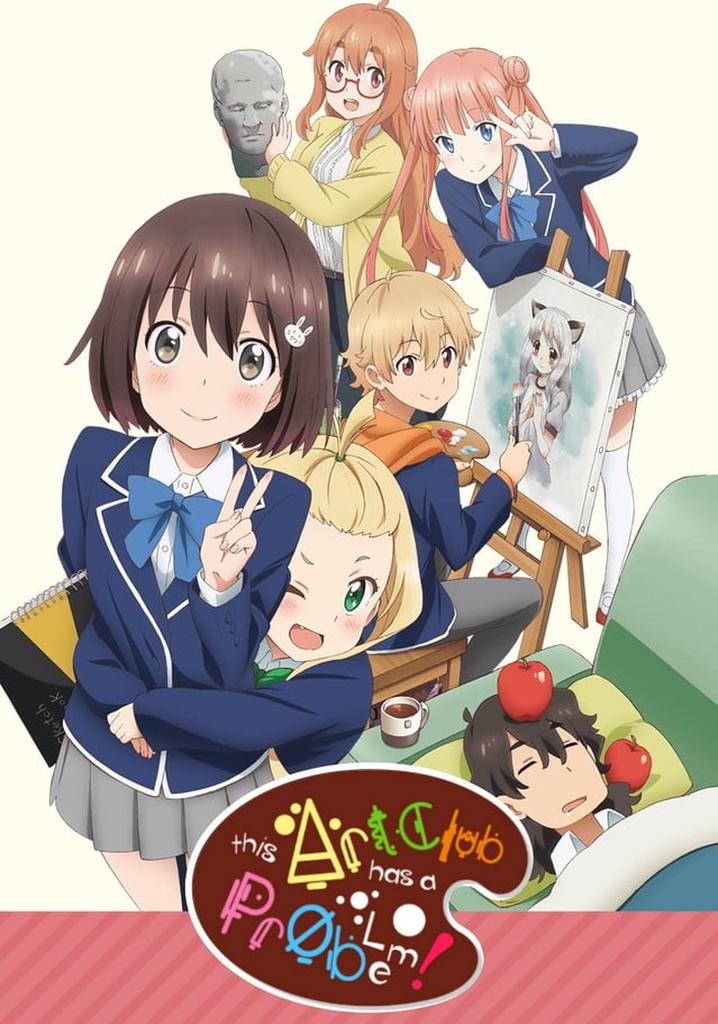 This Art Club Has a Problem! - streaming online - This Art Club Has A Problem Porn
