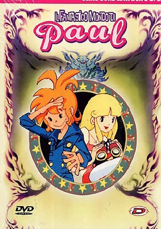 Il fantastico mondo di Paul