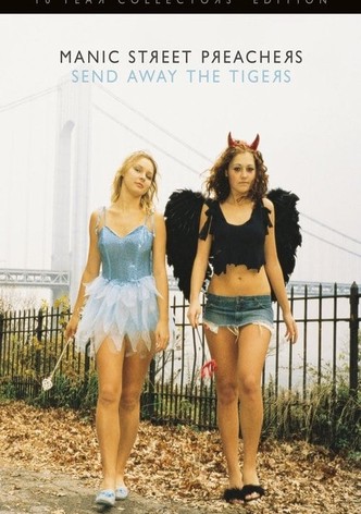 Manic Street Preachers: Send Away the Tigers