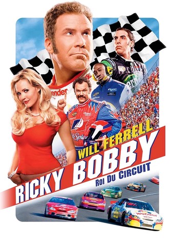 Ricky Bobby : roi du circuit