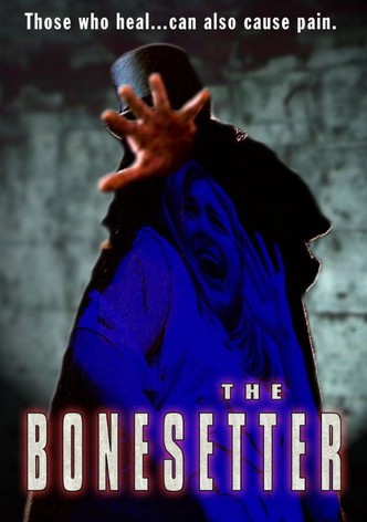 The Bonesetter