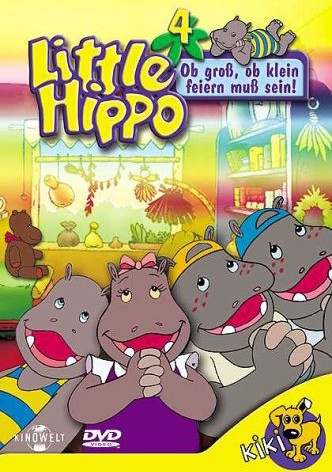 Hippo Hurra Die Abenteuer von Klein-Hippo