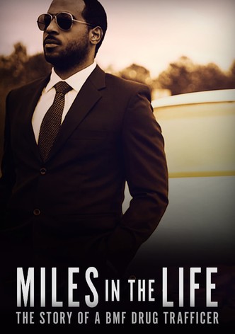 Miles in the Life: The Story of a BMF Drug Trafficker