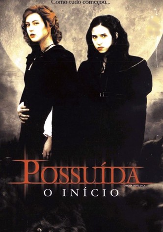 Possuída - Filme 2000 - AdoroCinema