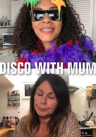 Disco with Mum