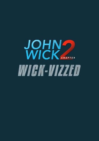 John Wick Chapter 2: Wick-vizzed