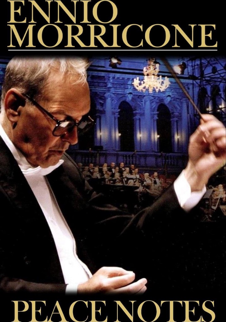 Ennio Morricone: Peace Notes - Live in Venice