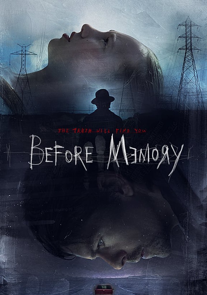 Before Memory
