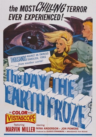 The Day the Earth Froze