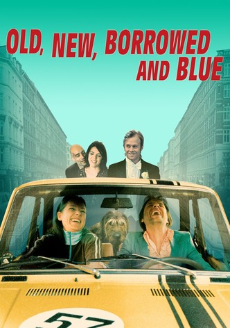 Old, New, Borrowed and Blue