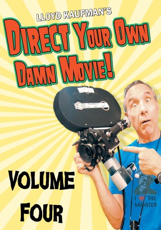 Direct Your Own Damn Movie!