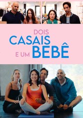 Dois Casais, Um Bebé